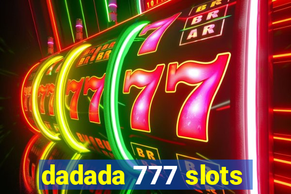 dadada 777 slots